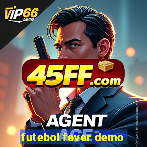 futebol fever demo